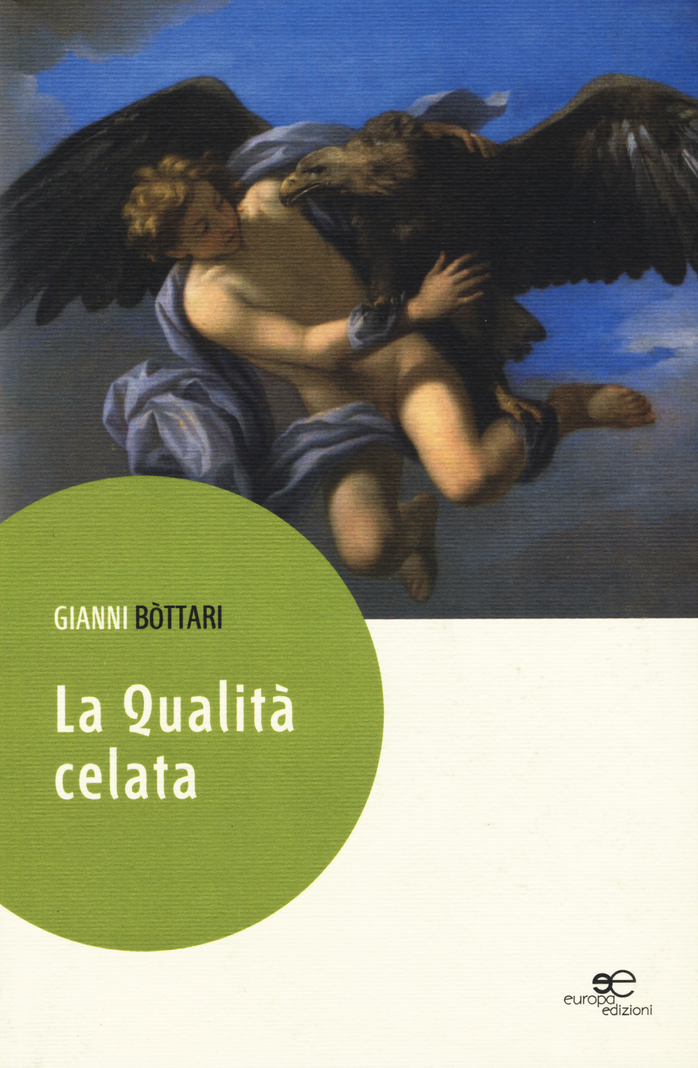 La qualità celata