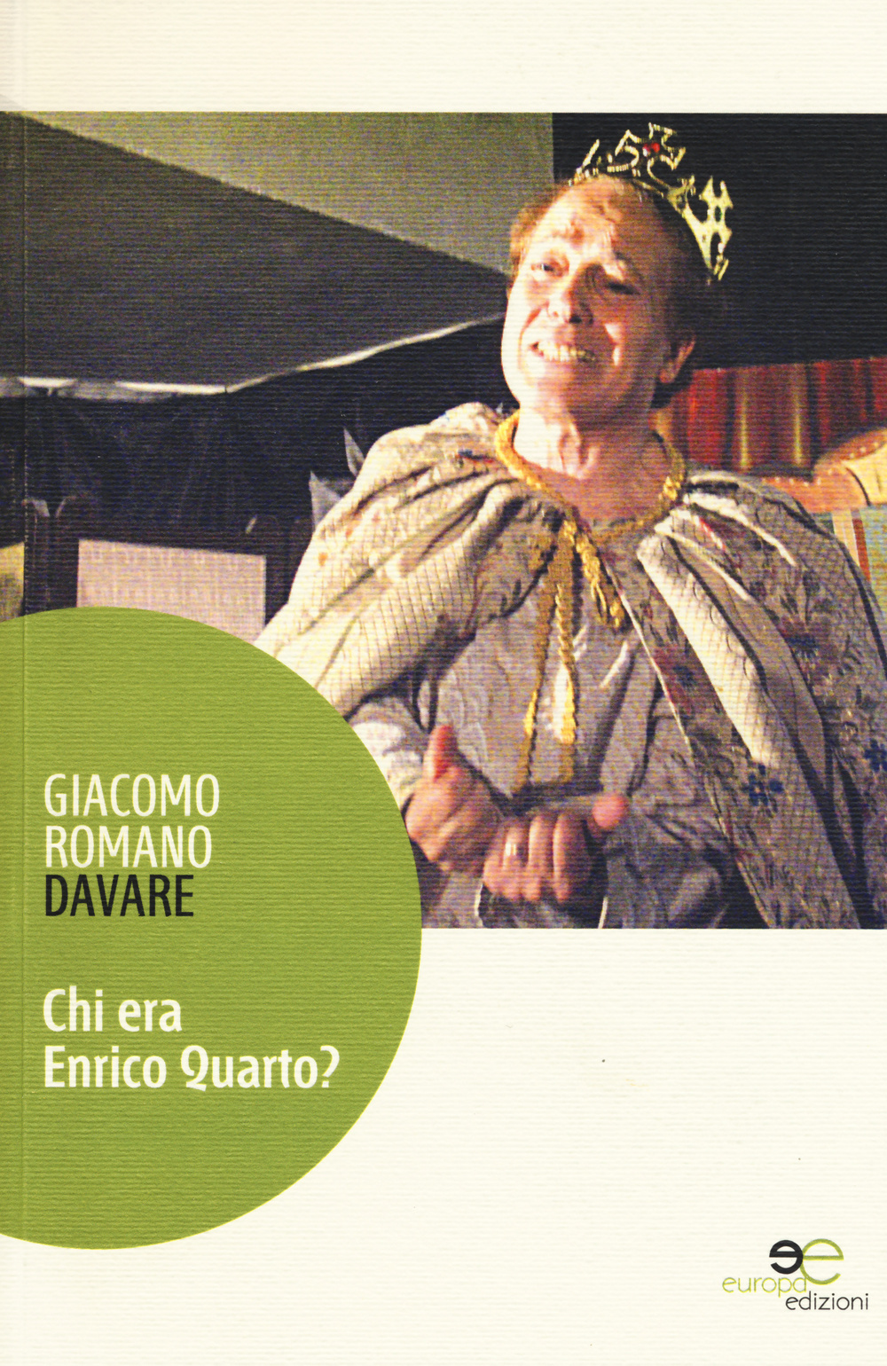 Chi era Enrico Quarto?