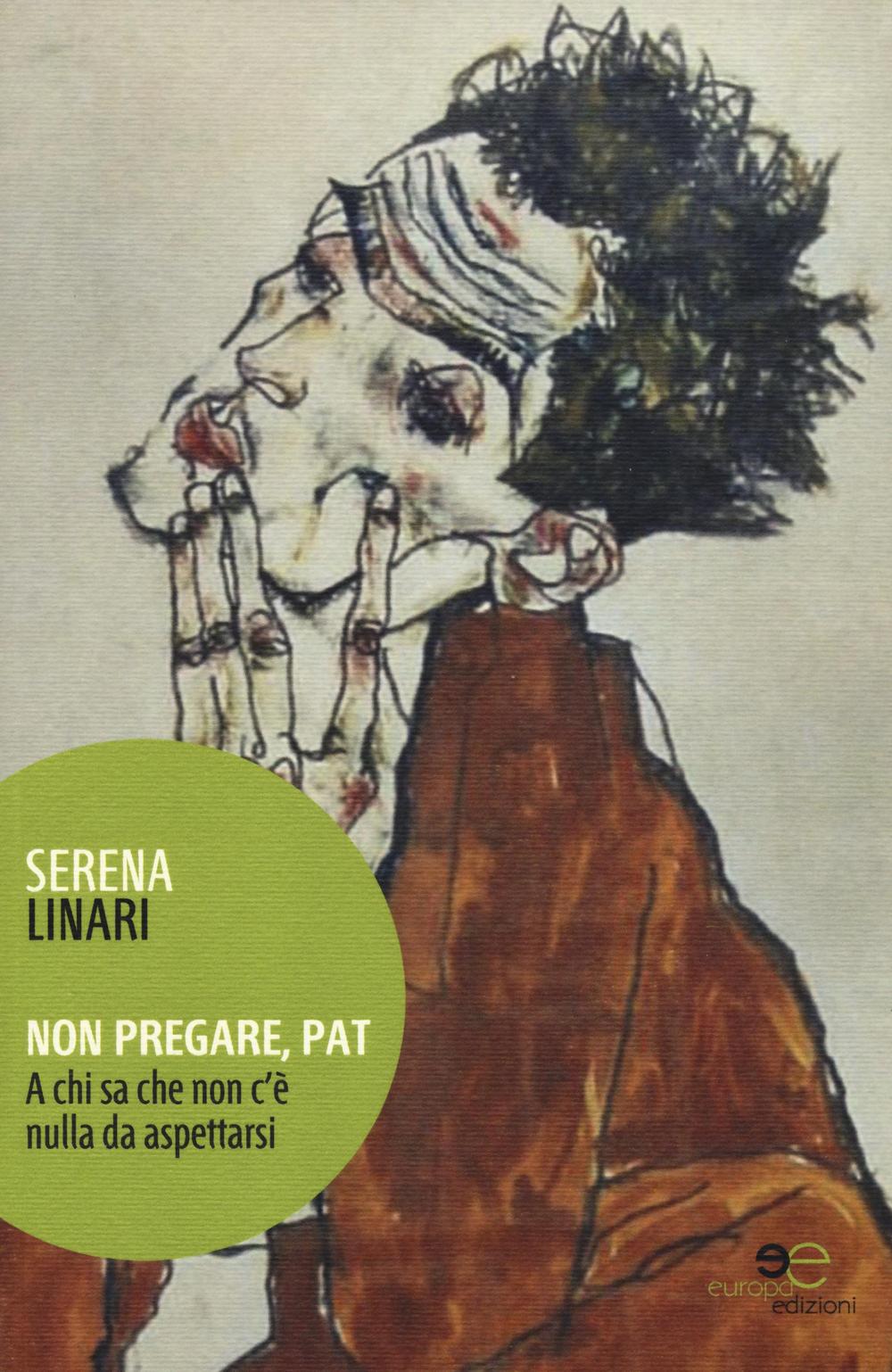 Non pregare, Pat a chi sa che non c'è nulla da aspettarsi