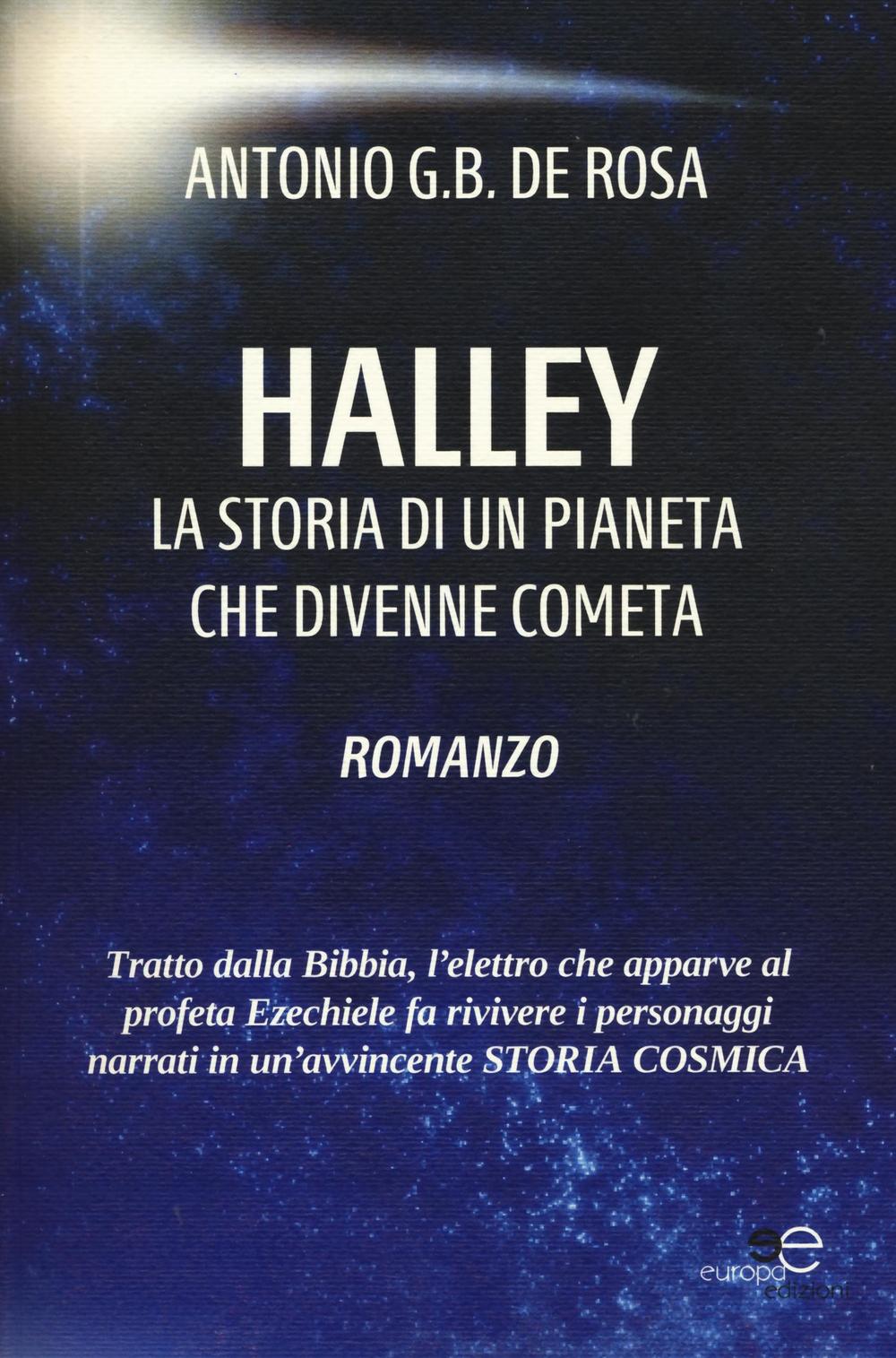 Halley. La storia di un pianeta che divenne cometa