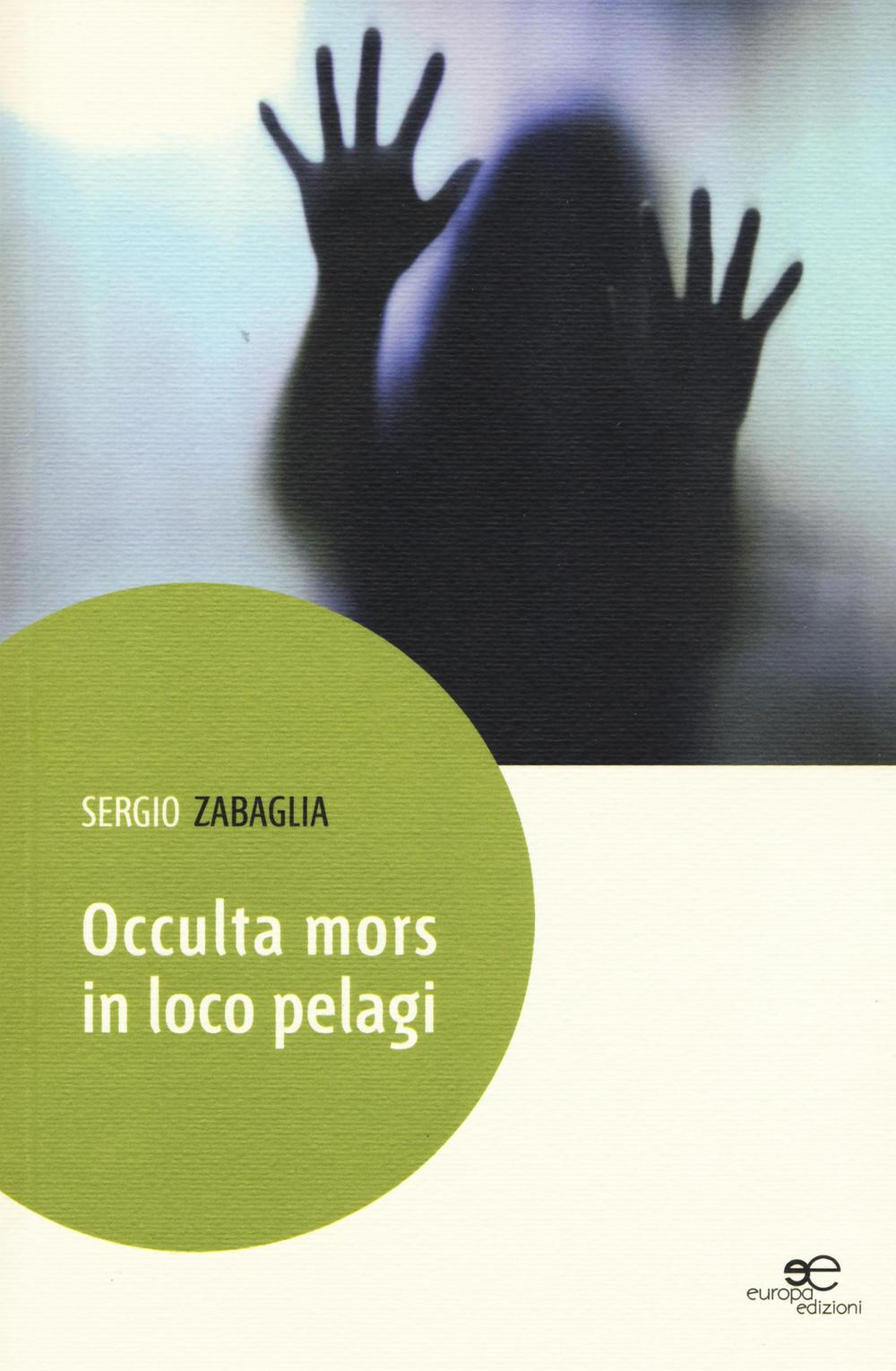 Occulta mors in loco pelagi
