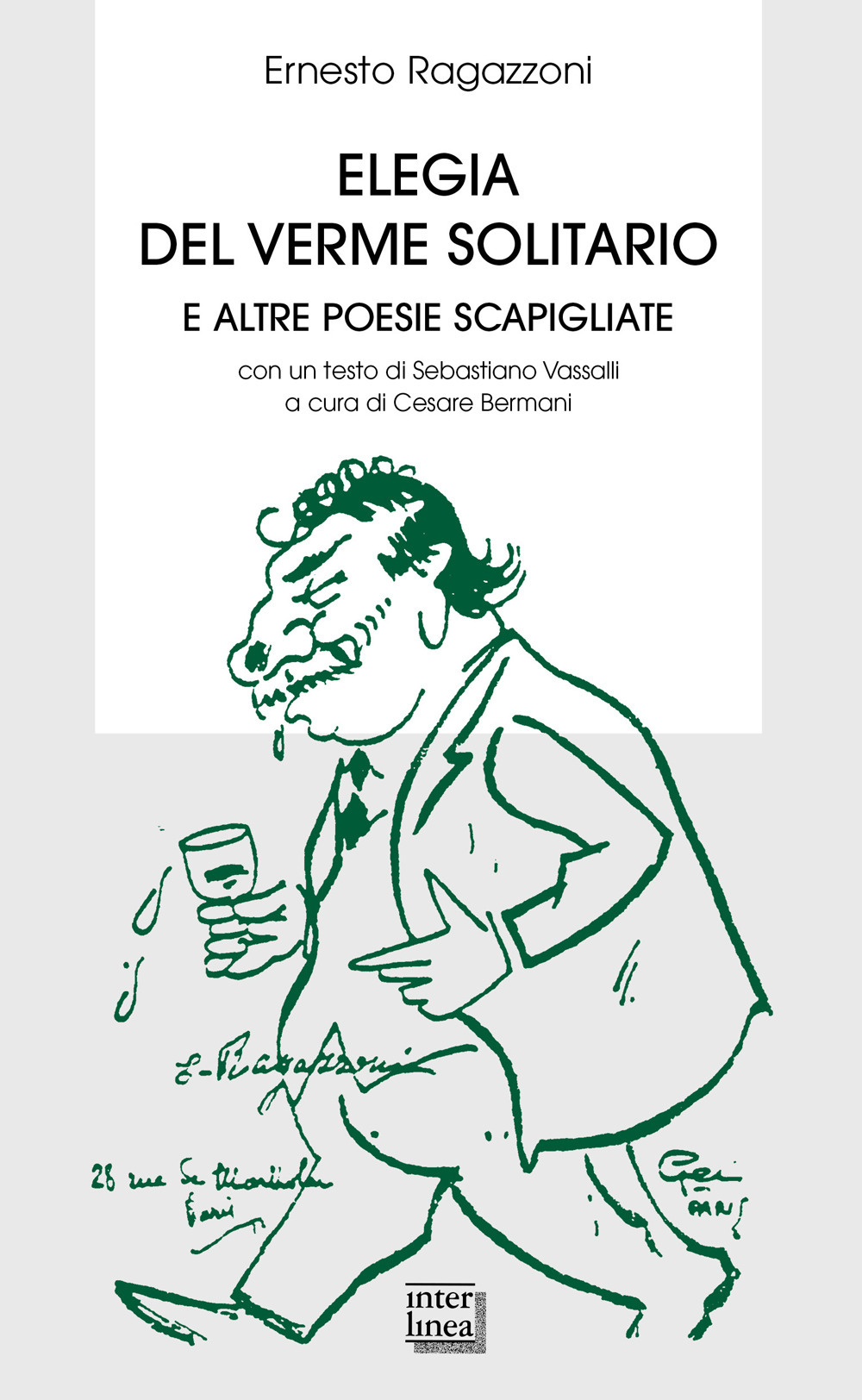 Elegia del verme solitario e altre poesie scapigliate