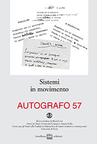 Autografo. Vol. 57: Sistemi in movimento. Avantesto e varianti dal laboratorio d'autore al laboratorio critico
