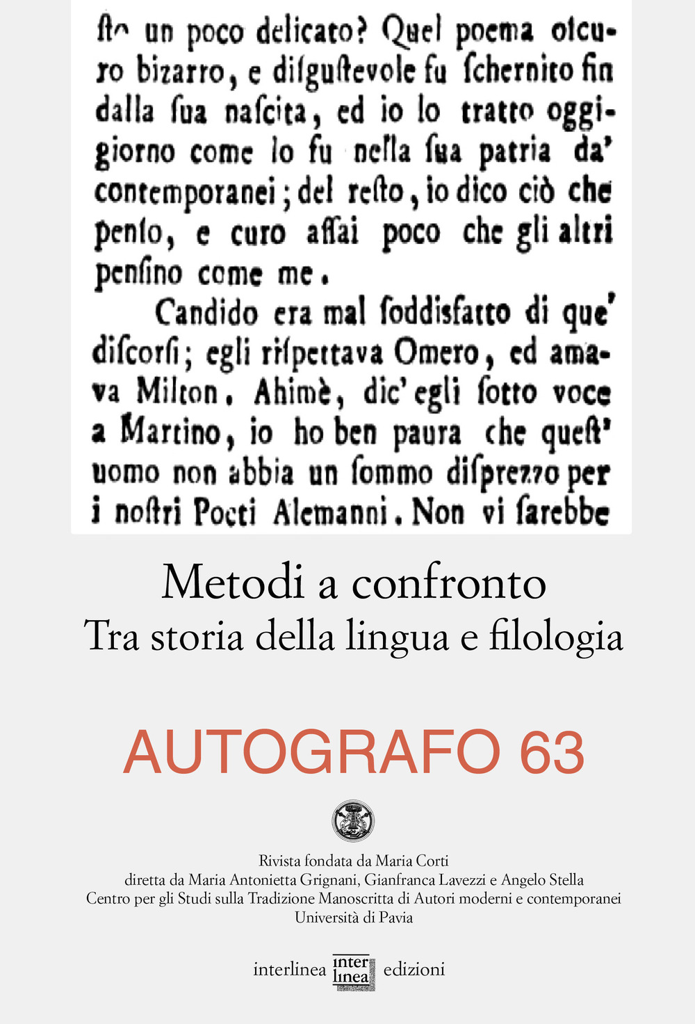 Autografo. Vol. 63: Metodi a confronto. Tra storia della lingua e filologia