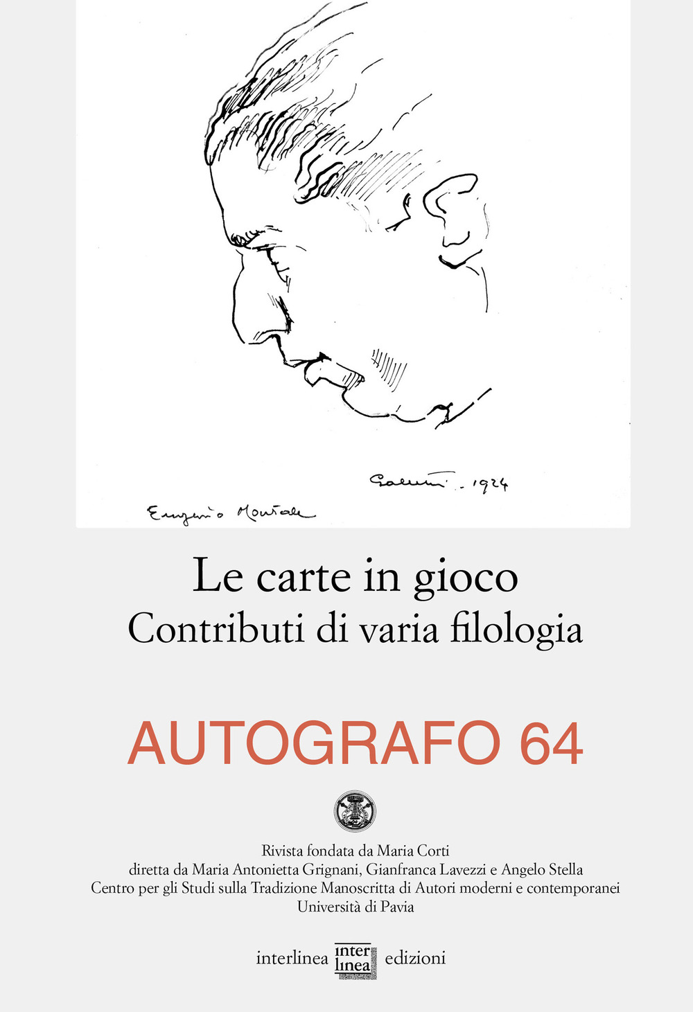 Autografo. Vol. 64: Le carte in gioco. Contributi di varia filologia
