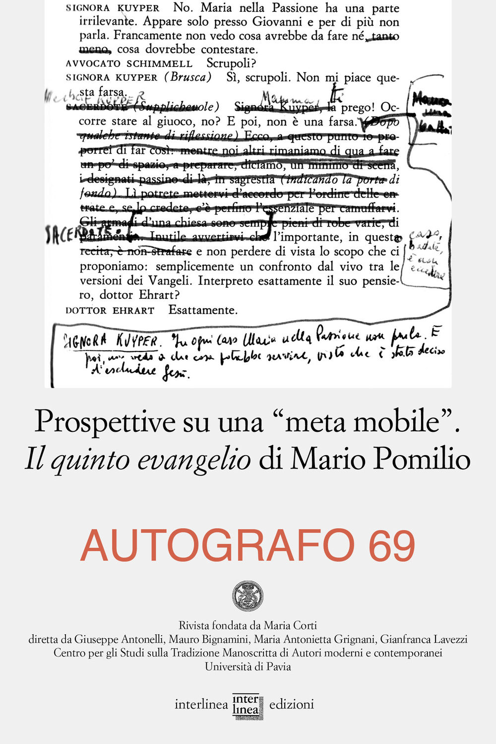 Autografo. Vol. 69: Prospettive su una «meta mobile». Il quinto evangelio di Mario Pomilio