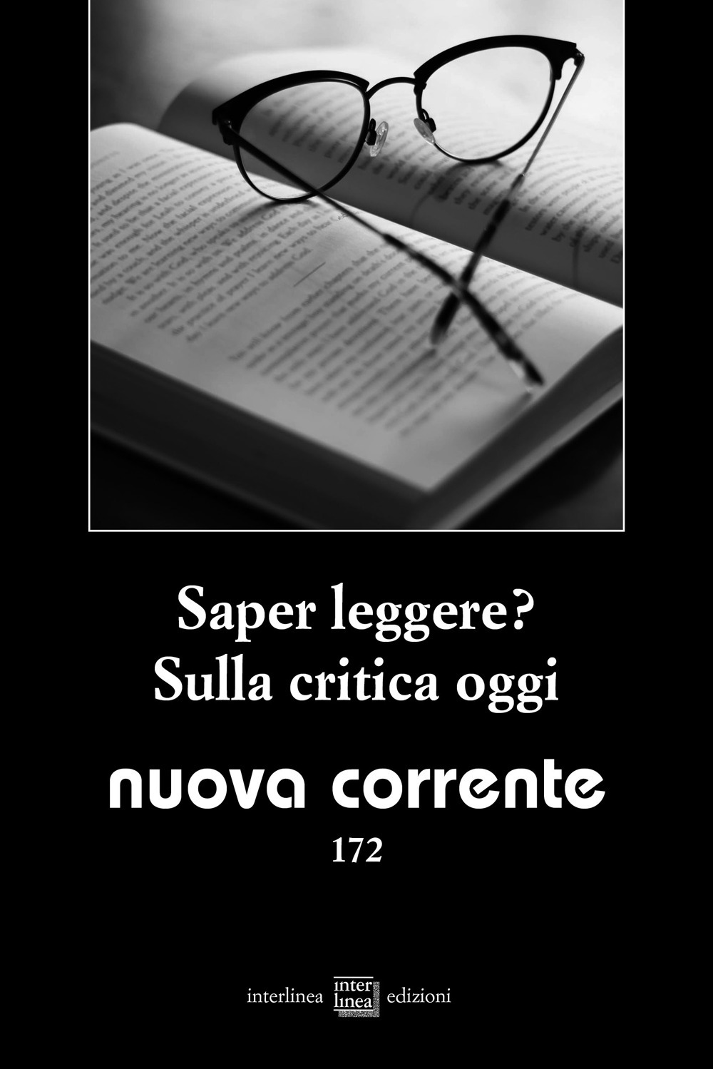 Nuova corrente. Vol. 172: Saper leggere? Sulla critica oggi