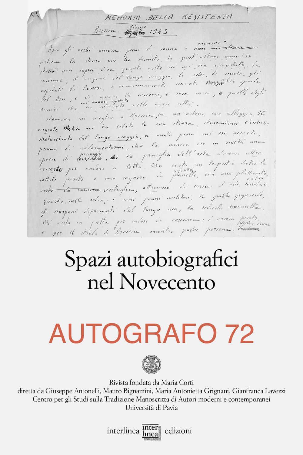 Autografo. Vol. 72: Spazi autobiografici nel Novecento