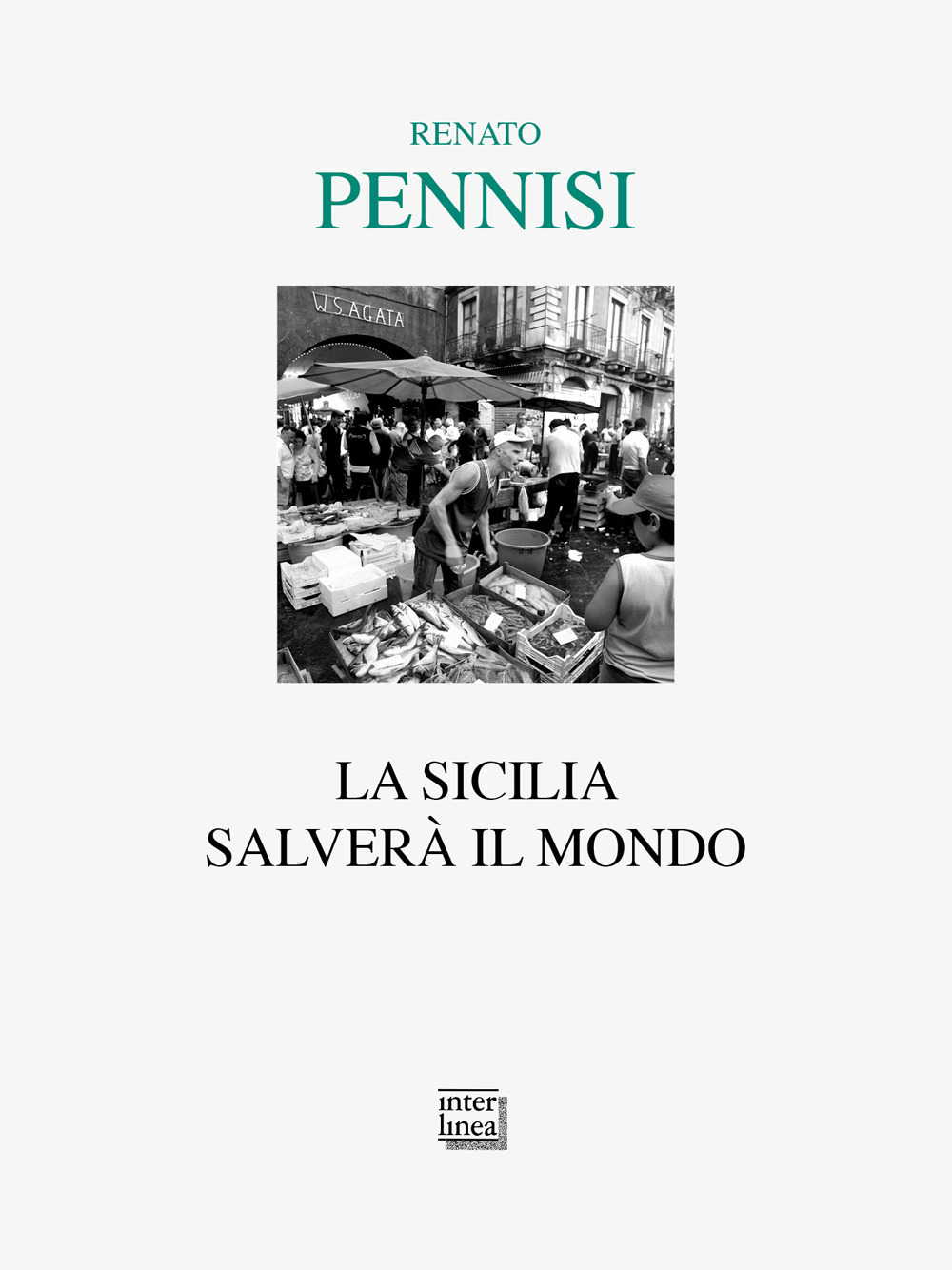 La Sicilia salverà il mondo