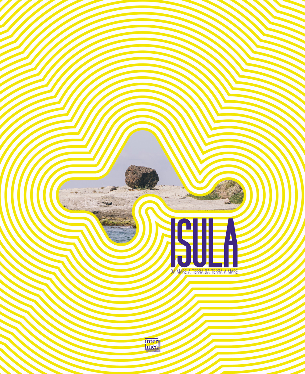 Isula. Da mare a terra da terra a mare