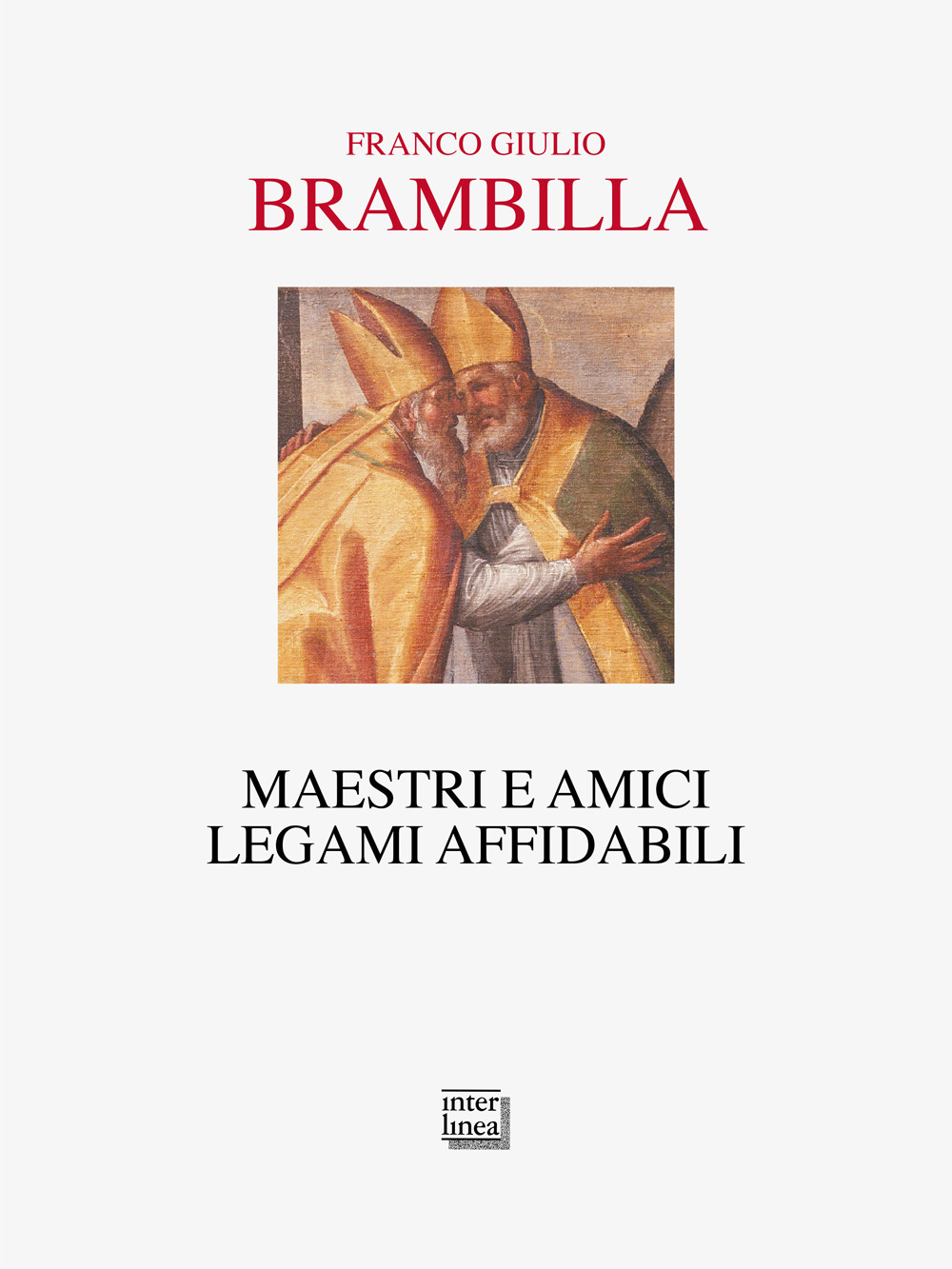 Maestri e amici. Legami affidabili