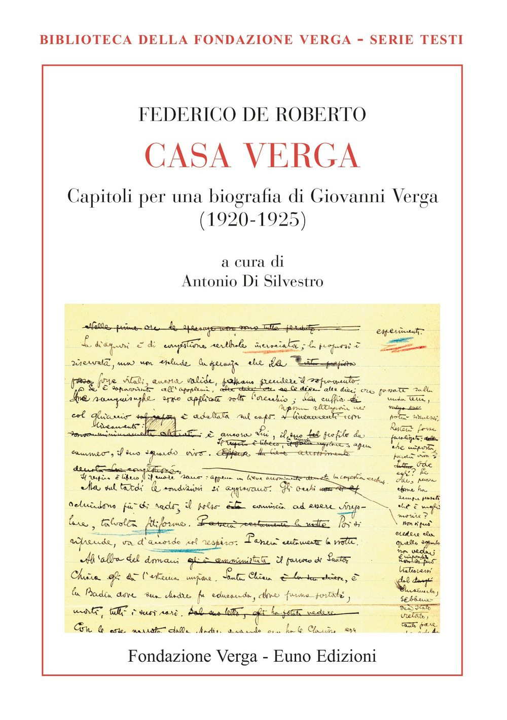 Casa Verga. Capitoli per una biografia di Giovanni Verga (1920-1925)