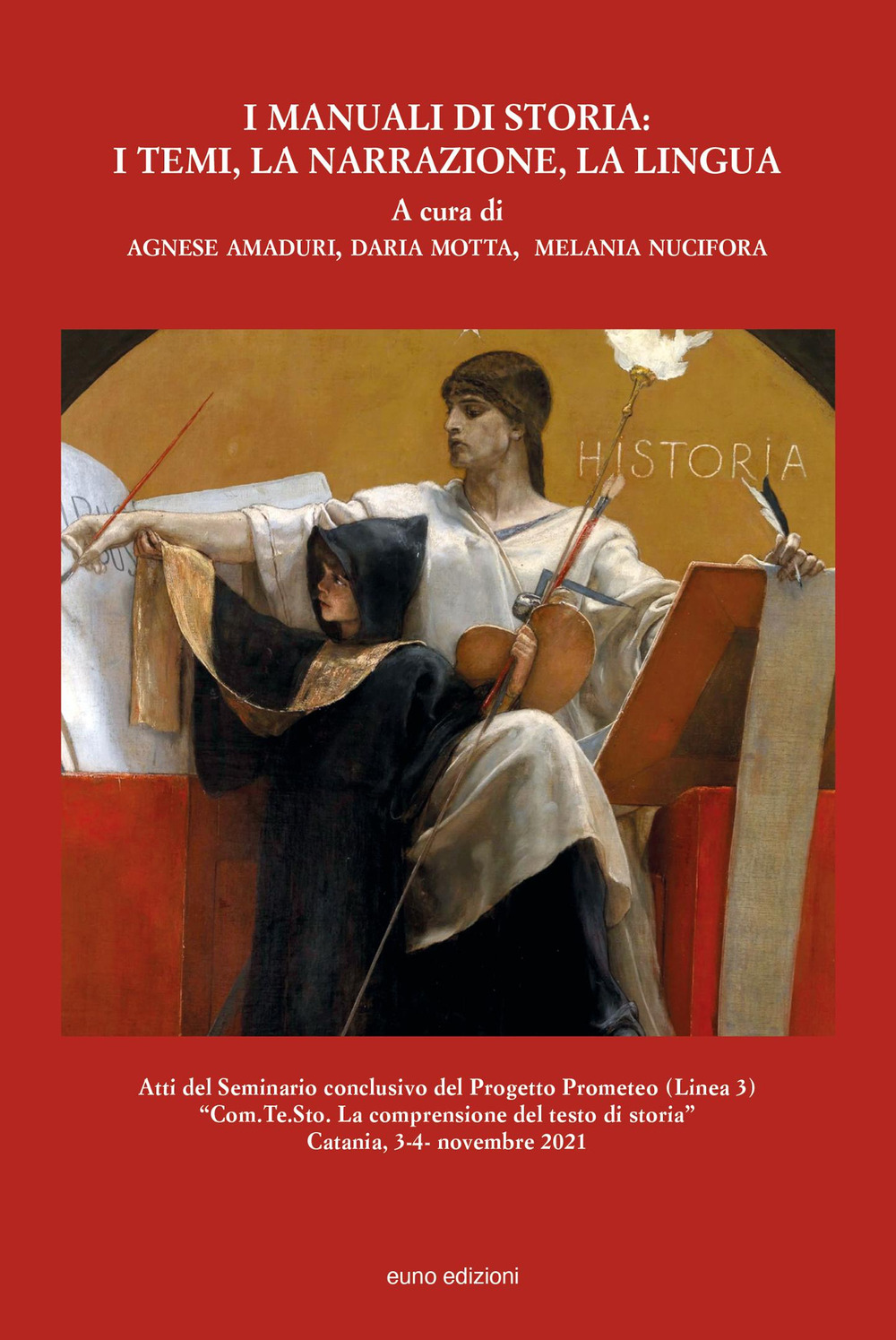 I manuali di Storia: i temi, la narrazione, la lingua