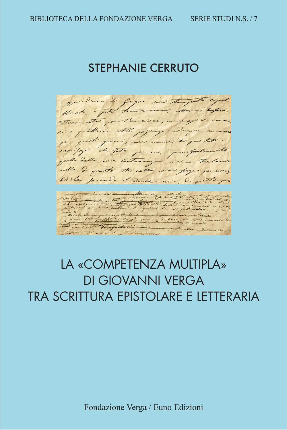 La «competenza multipla» di Giovanni Verga tra scrittura epistolare e letteraria