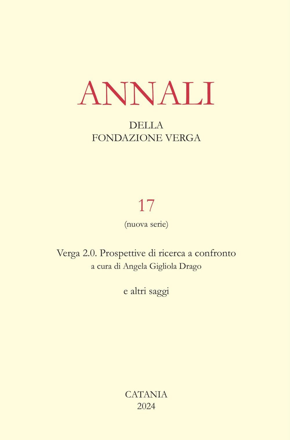 Annali della Fondazione Verga. Vol. 17: Verga 2.0. Prospettive di ricerca a confronto