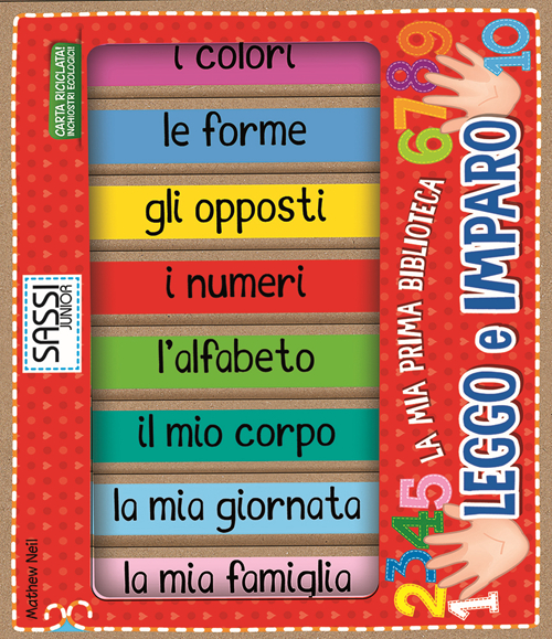 Leggo e imparo. La mia prima biblioteca