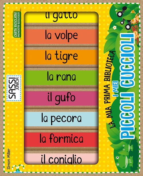 I miei piccoli cuccioli. La mia prima biblioteca