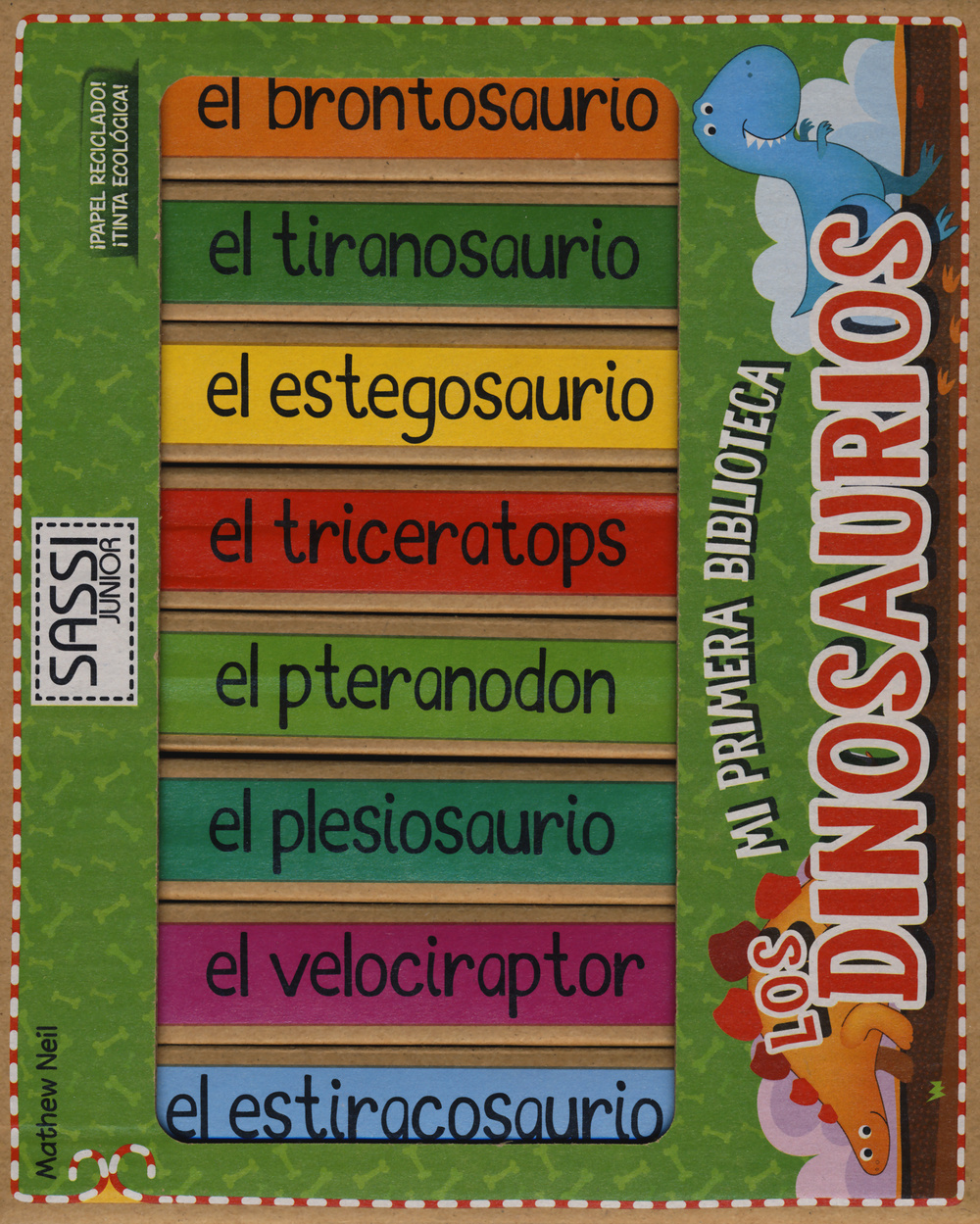 Los dinosaurios. Mi primera biblioteca