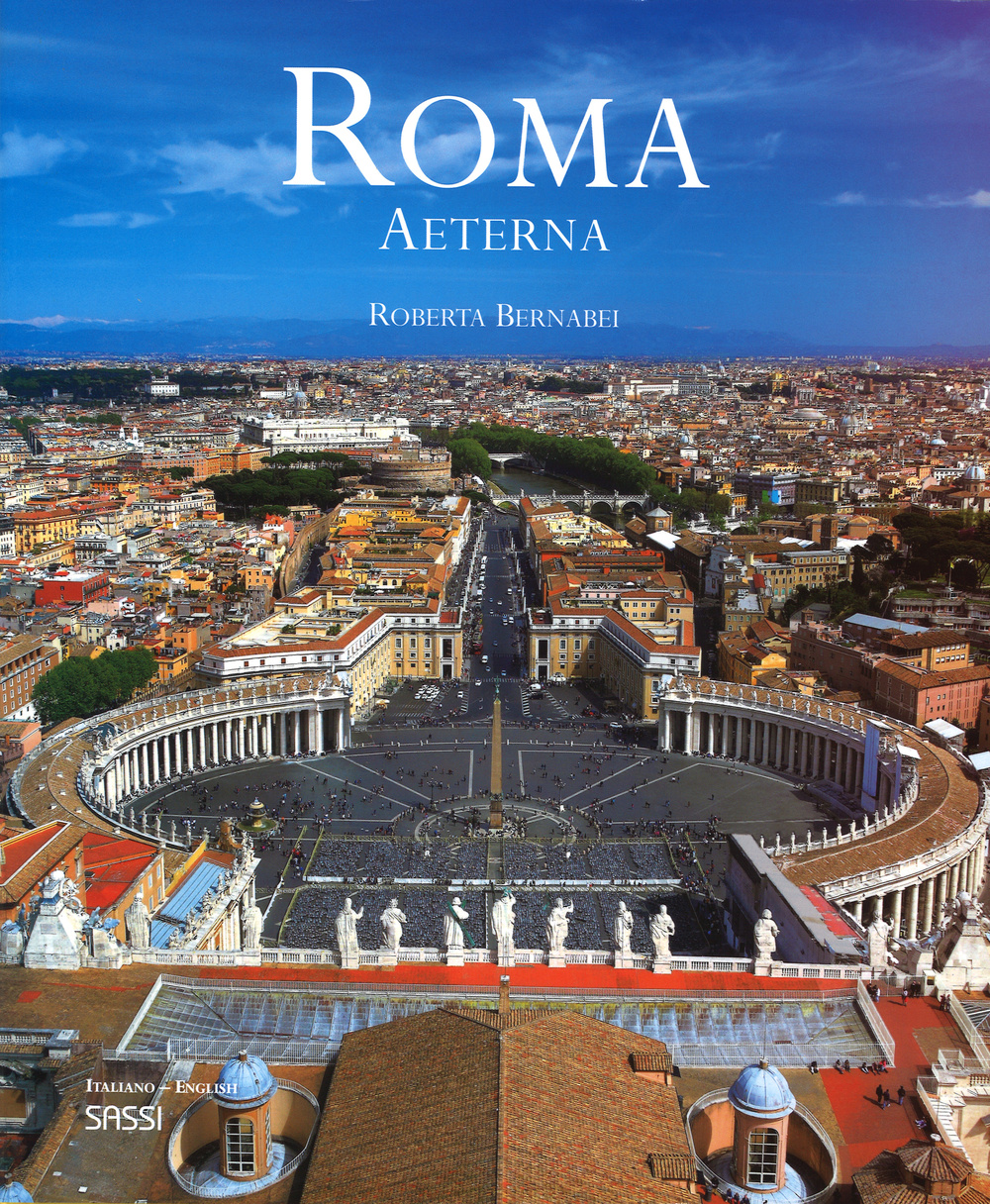 Roma aeterna. Ediz. italiana e inglese