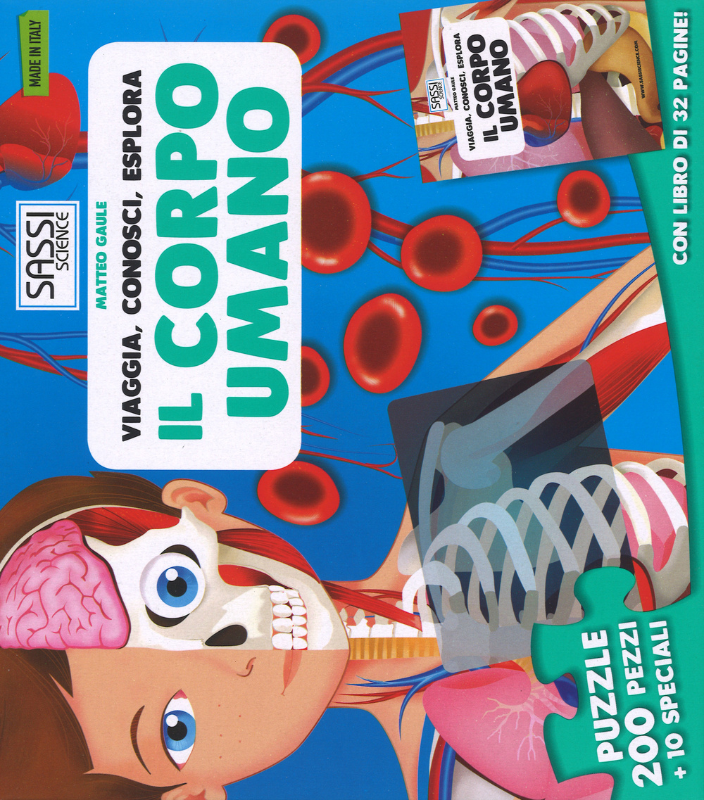 Il corpo umano. Viaggia, conosci, esplora