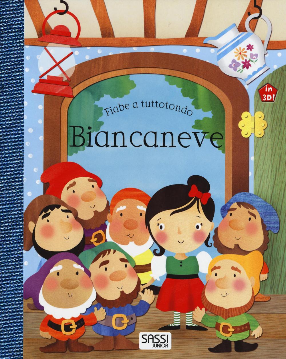 Biancaneve. Fiabe a tuttotondo
