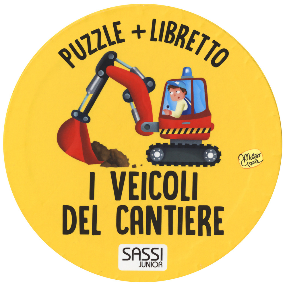 I veicoli del cantiere