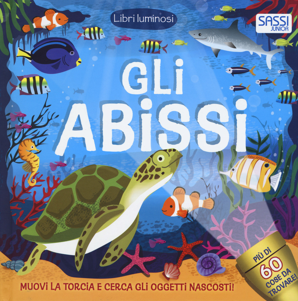 Gli abissi. Libri luminosi