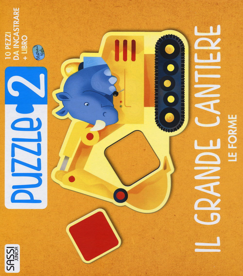 Le forme. Il grande cantiere. Puzzle 2