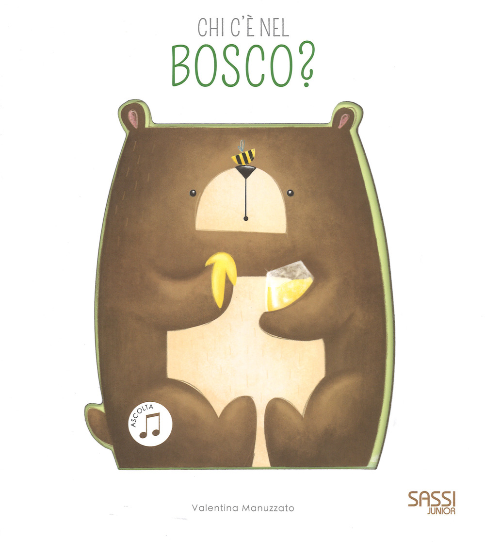 Chi c'e nel bosco? Libro sonoro