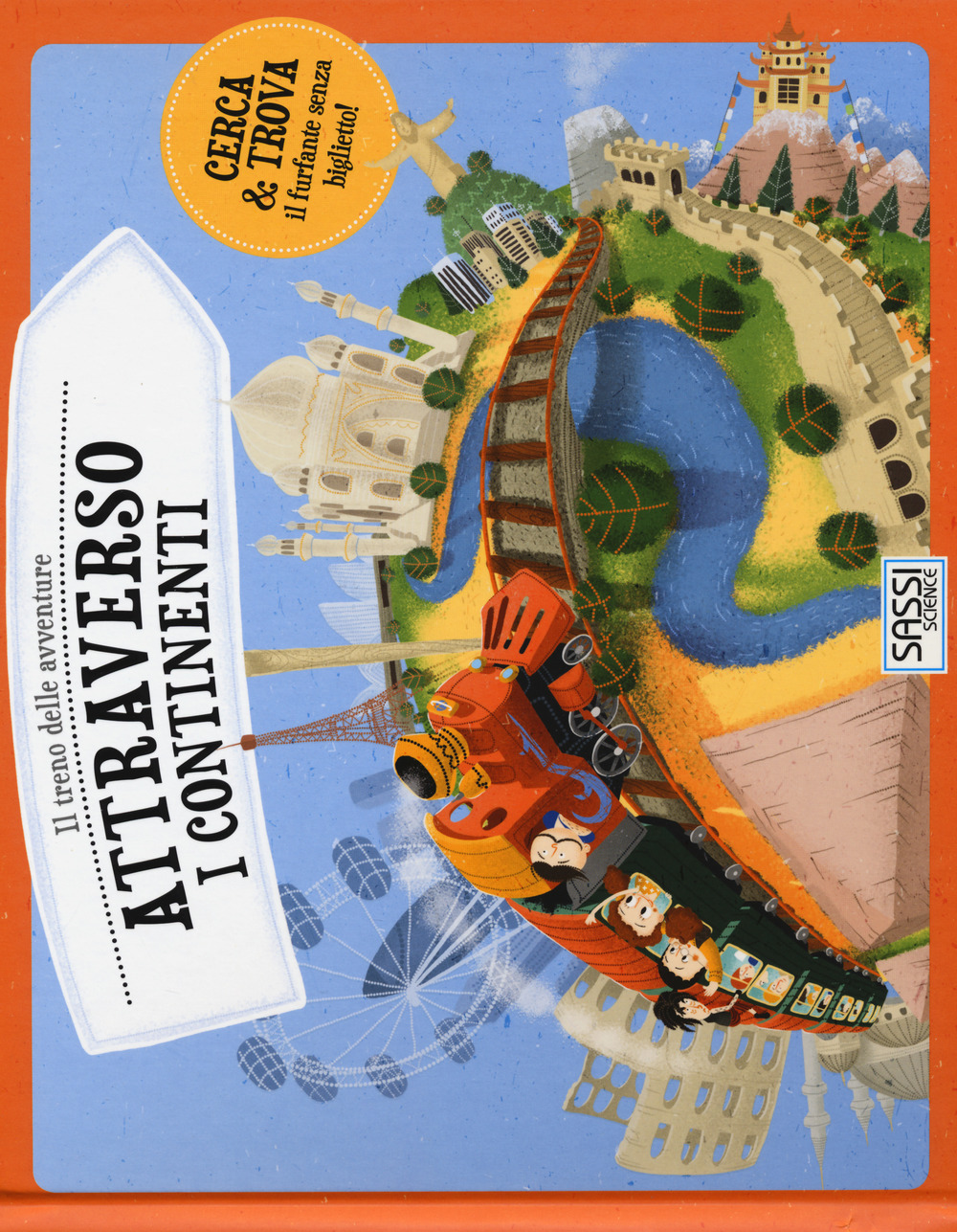 Attraverso i continenti. Il treno delle avventure