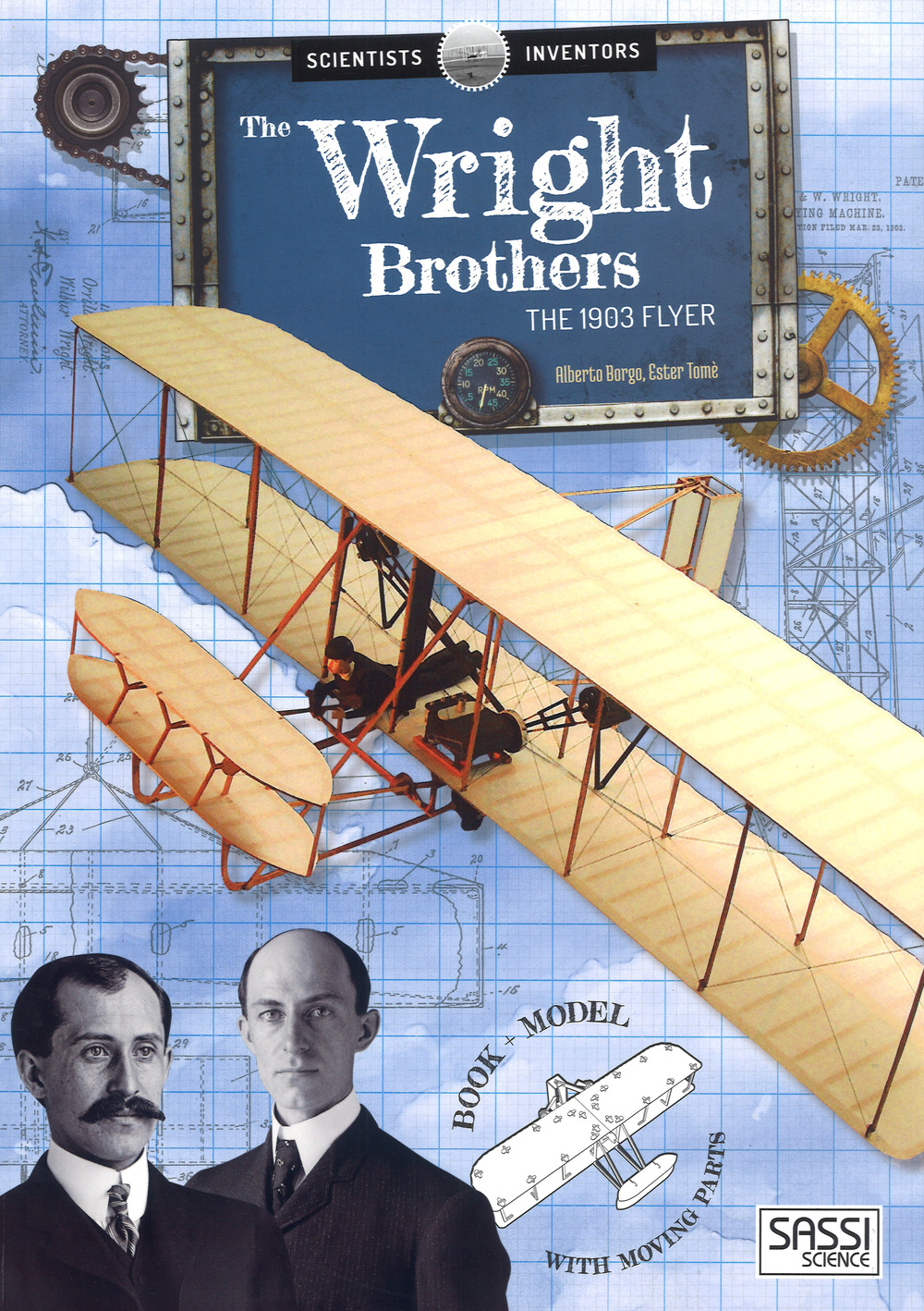 Scientists and inventors. The Wright Brothers. The 1930's Flyer