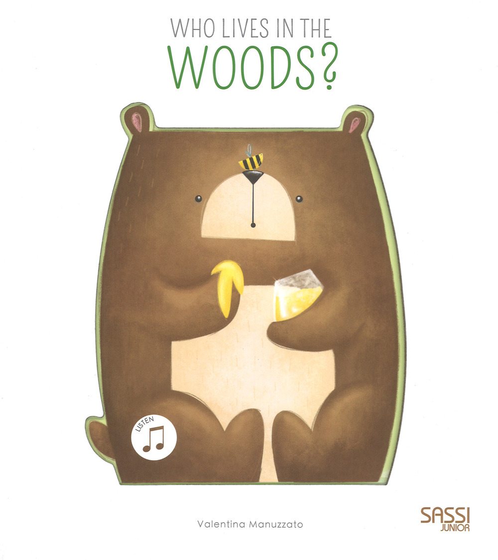 Who lives in the woods? Libro sonoro