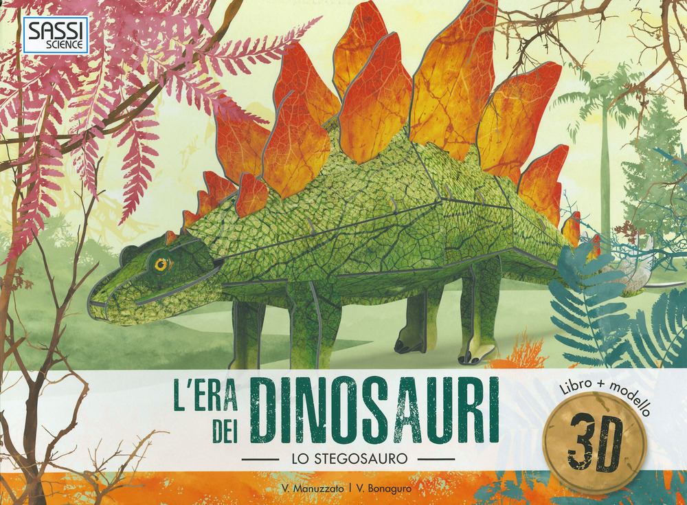 L'era dei dinosauri. Lo stegosauro 3D