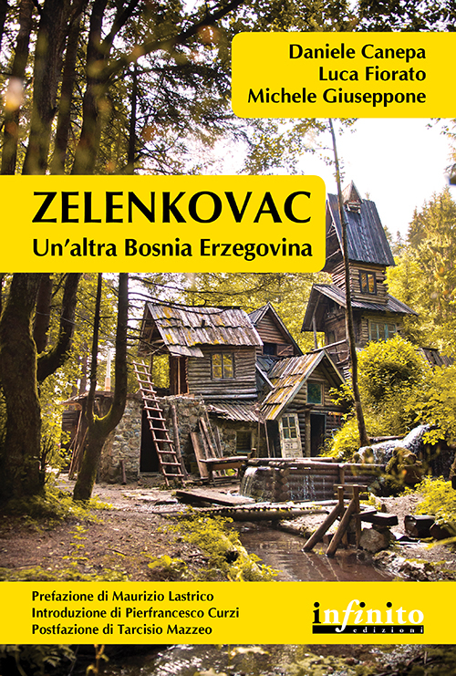 Zelenkovac. Un'altra Bosnia Erzegovina