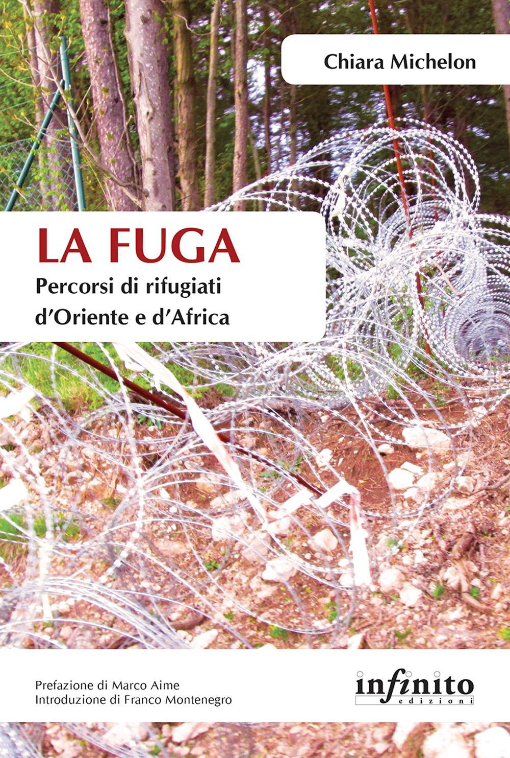 La fuga. Percorsi di rifugiati d’Oriente e d’Africa