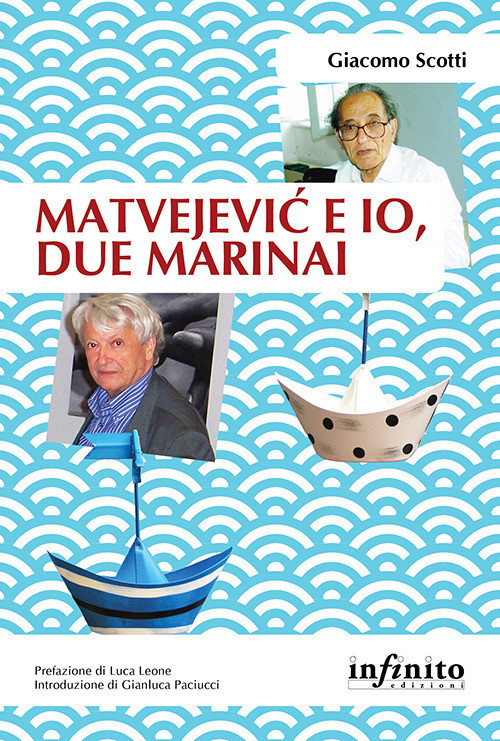 Matvejevic e io, due marinai