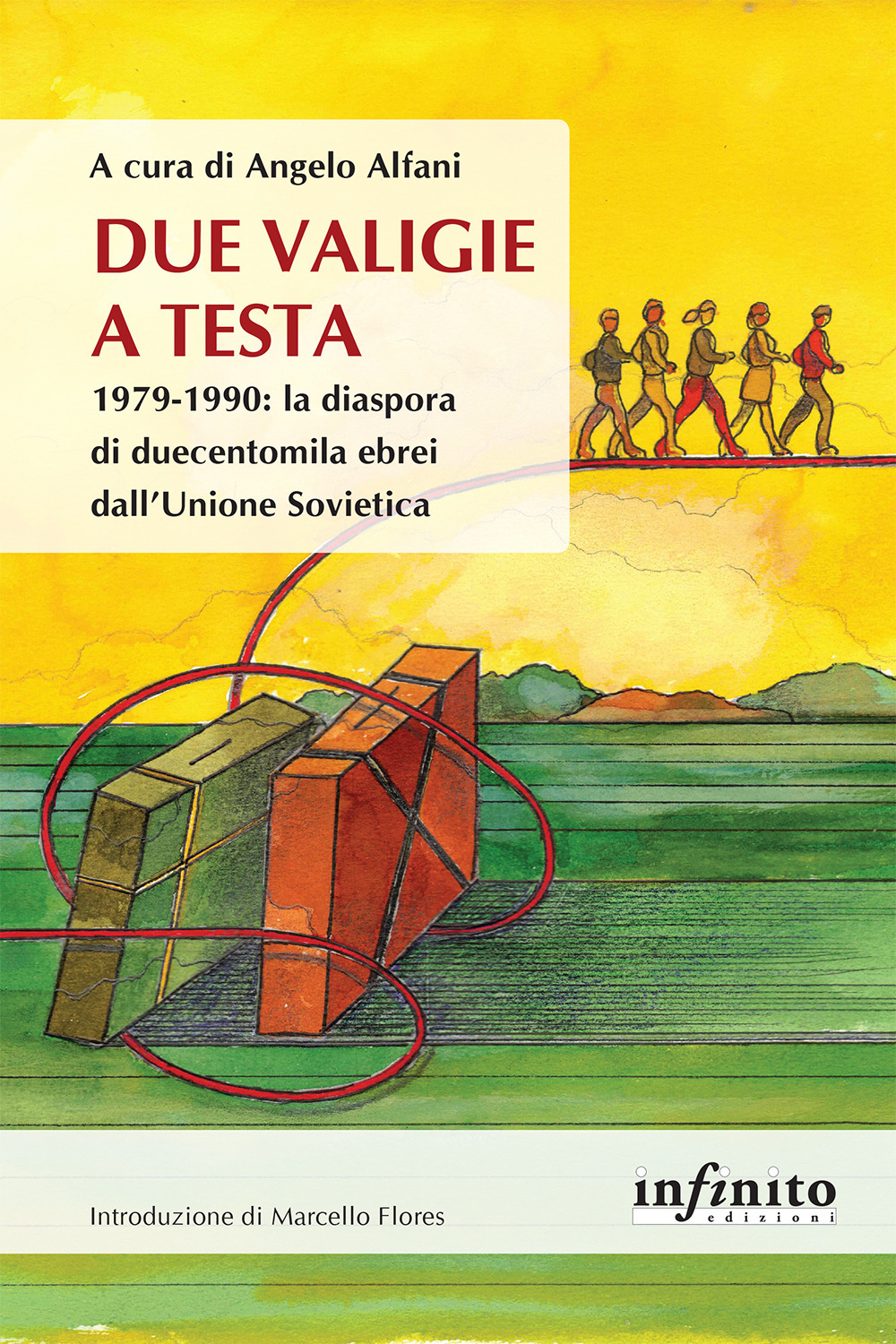 Due valigie a testa. 1979-1990: la diaspora di duecentomila ebrei dall’Unione Sovietica