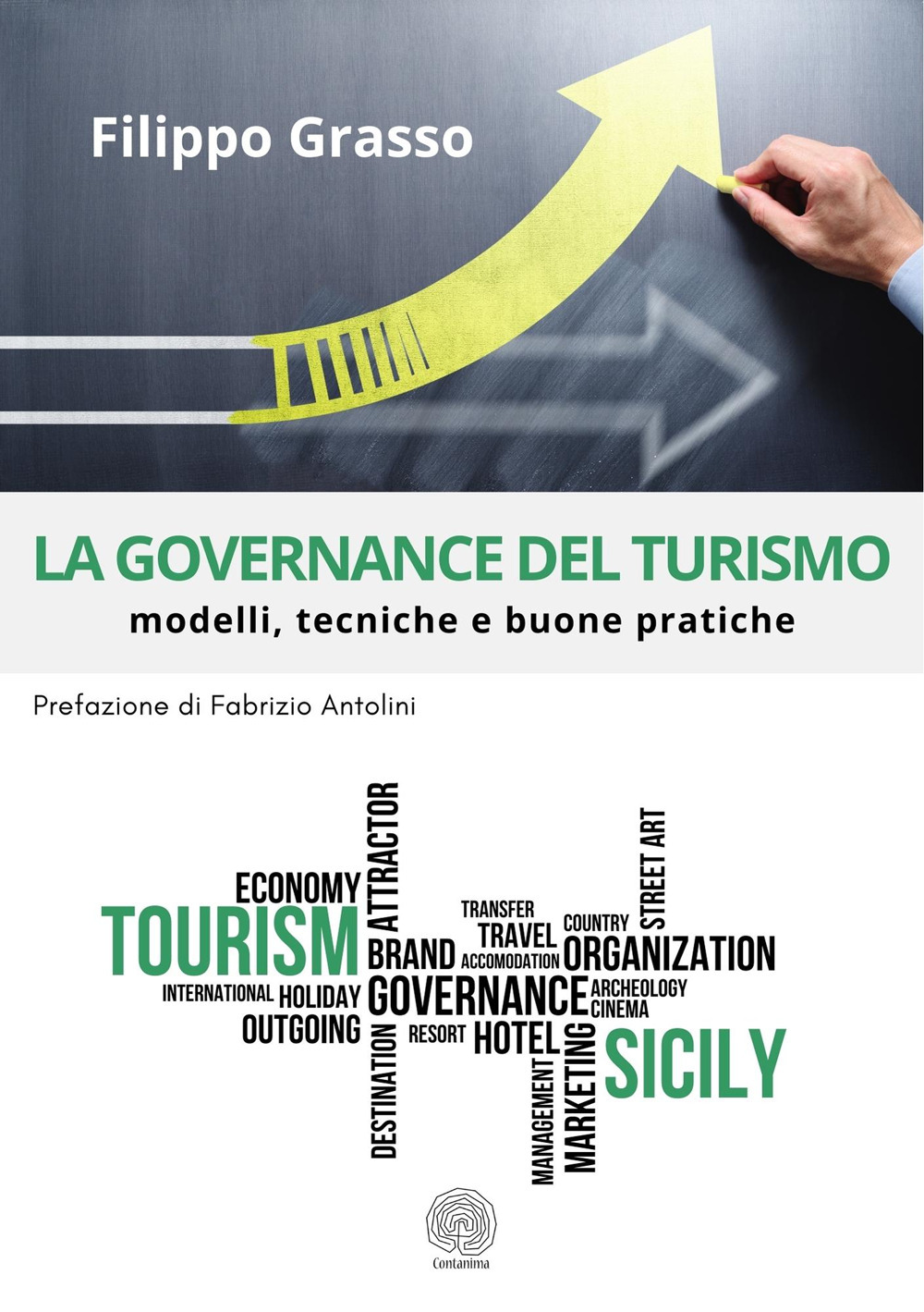 La governance del turismo. Modelli, tecniche e buone pratiche