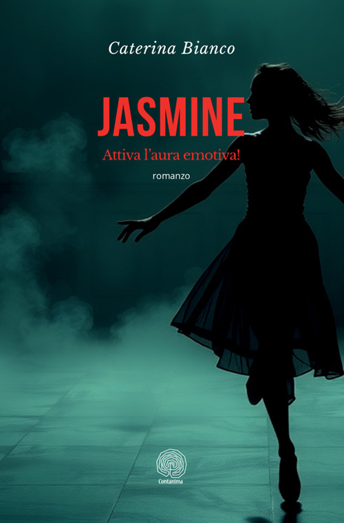 Jasmine. Attiva l'aura emotiva!