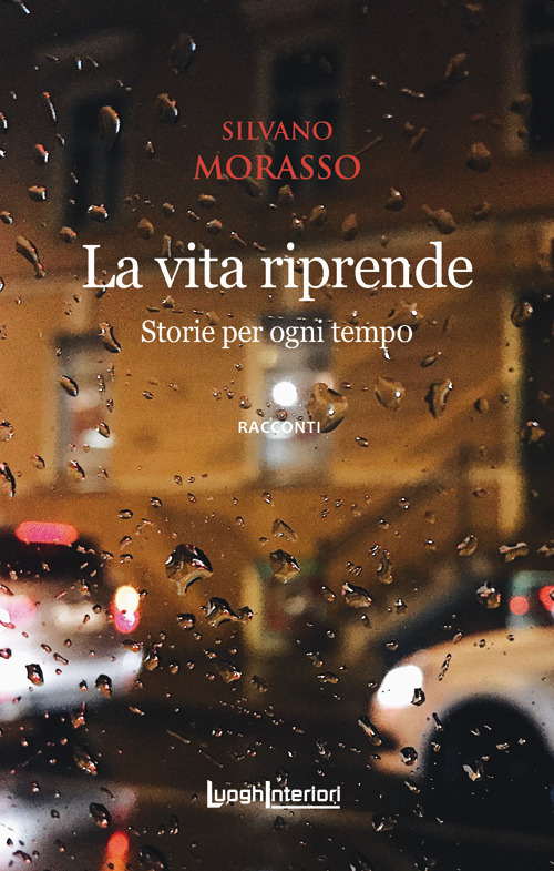 La vita riprende. Storie per ogni tempo