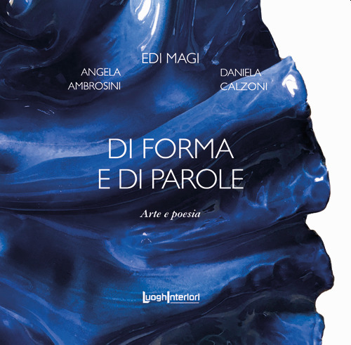 Di forma e di parole. Arte e poesia