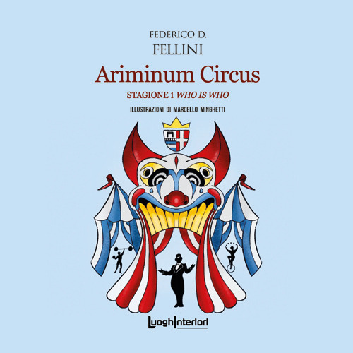 Ariminum Circus. Stagione 1 Who is Who