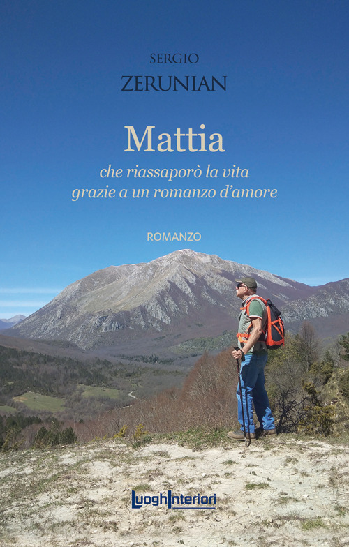 Mattia. Che riassaporò la vita grazie a un romanzo d’amore