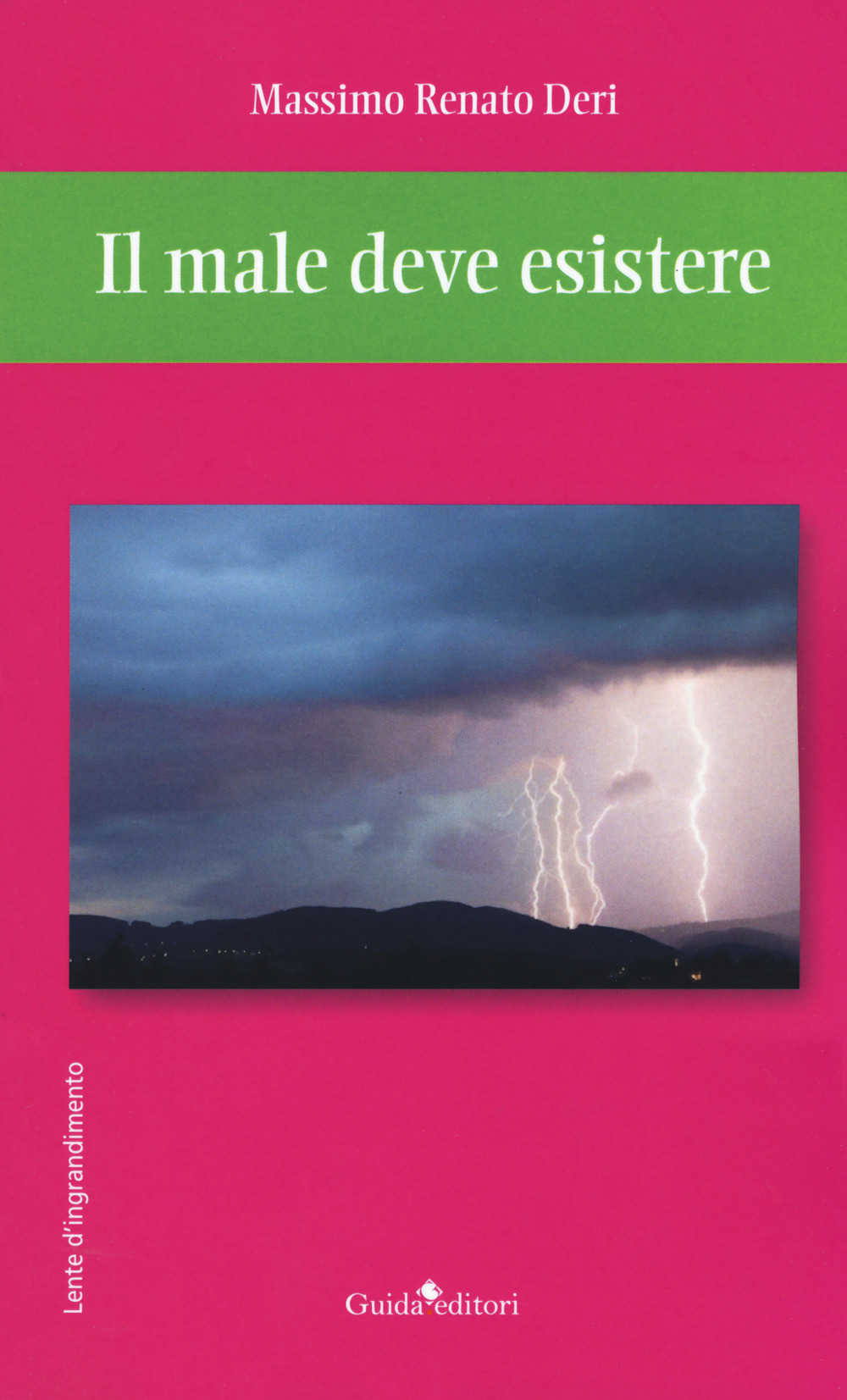 Il male deve esistere