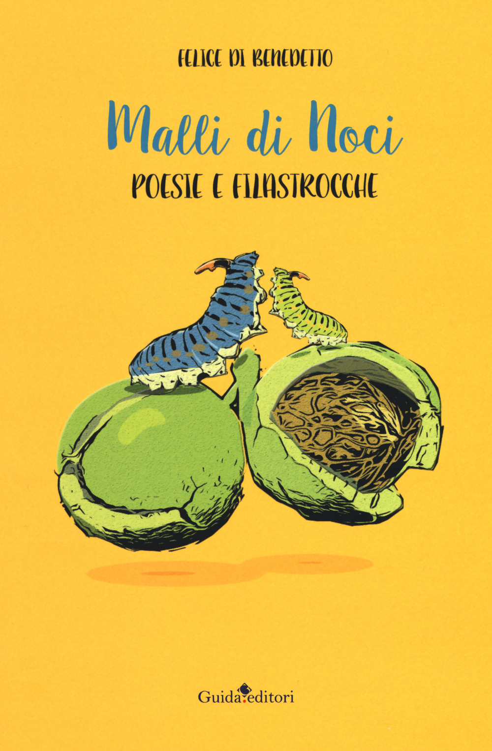 Malli di noci. Poesie e filastrocche