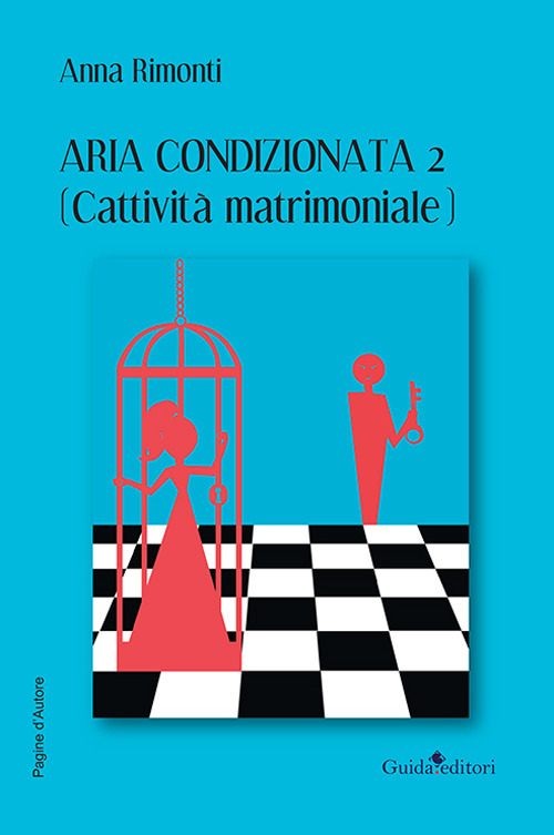 Aria condizionata 2. (Cattività matrimoniale)