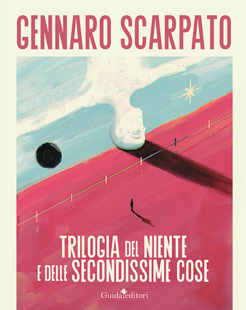 Trilogia del niente e delle secondissime cose