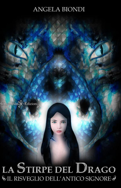 Il risveglio dell'Antico Signore. La stirpe del drago