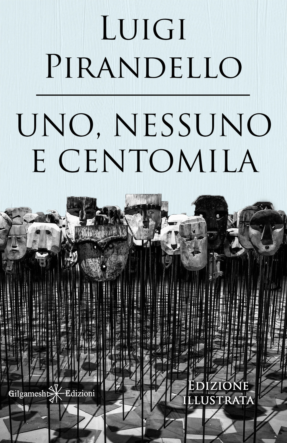 Uno, nessuno e centomila. Un capolavoro tra i libri da leggere assolutamente nella vita