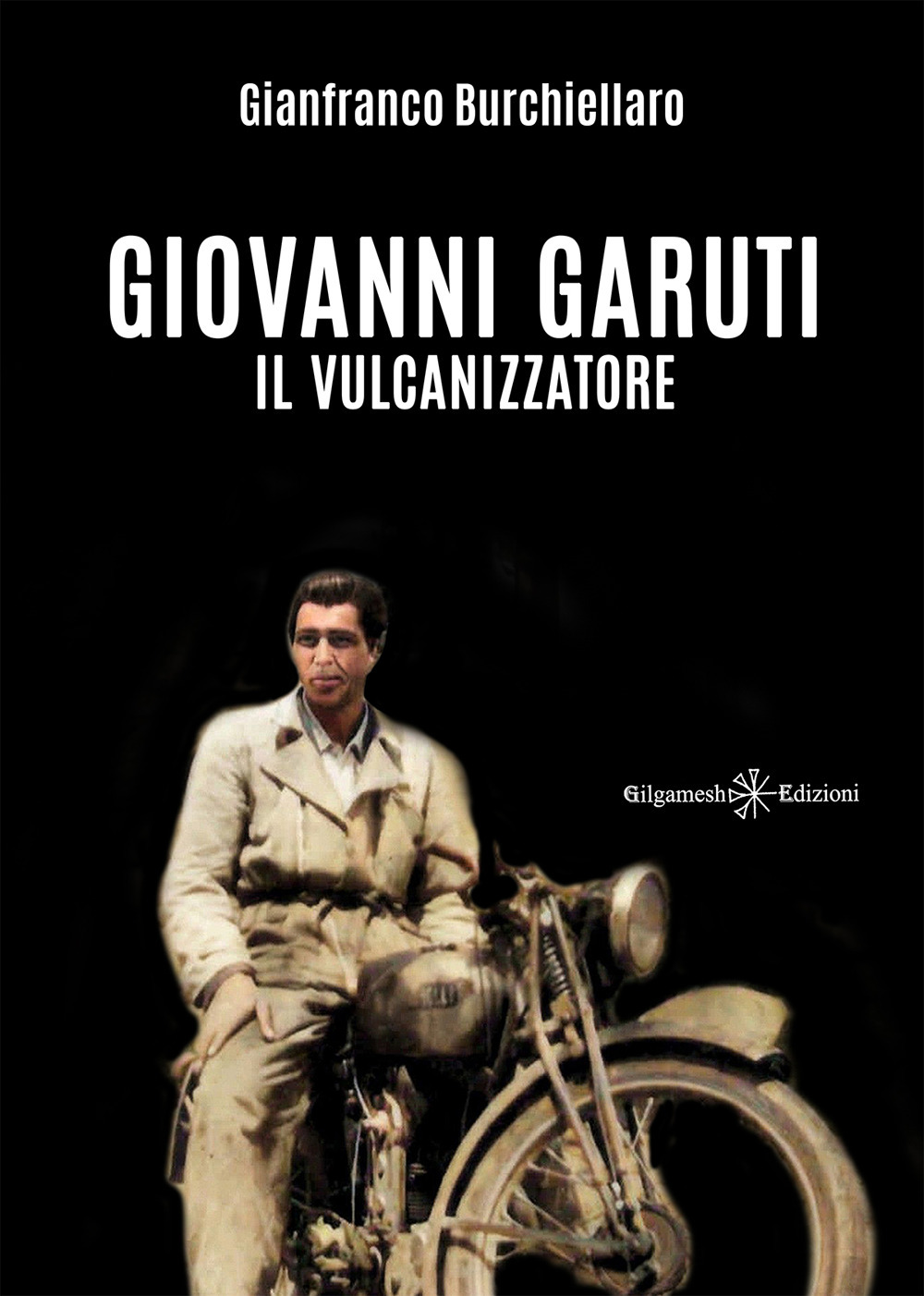 Giovanni Garuti. Il vulcanizzatore